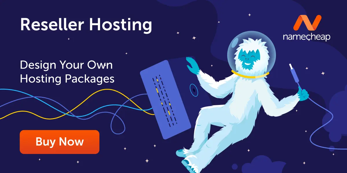 Namecheap reseller hosting design your own hosting packages