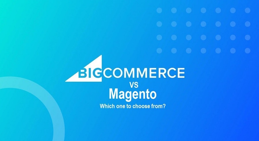 Bigcommerce Vs Magento