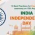 Why should you watch Independence Day parade on 15th August
